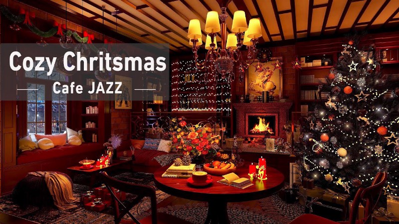 Christmas Morning Ambience - Relaxing Christmas Music Fireplace Sounds Instrumental Christmas Jaz