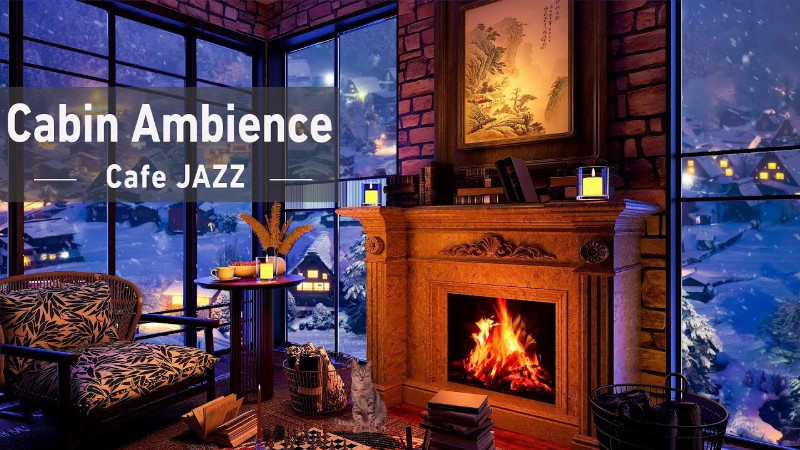 Cozy Cabin Ambience With Smooth Night Jazz & Crackling Fireplace For Sleep Relax Stress Relief