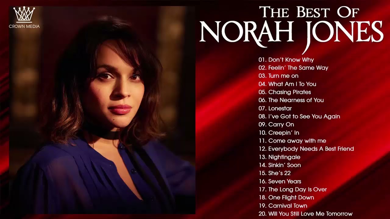 image 0 Norah Jones Greatest Hits Full Album - Best Songs Of Norah Jones