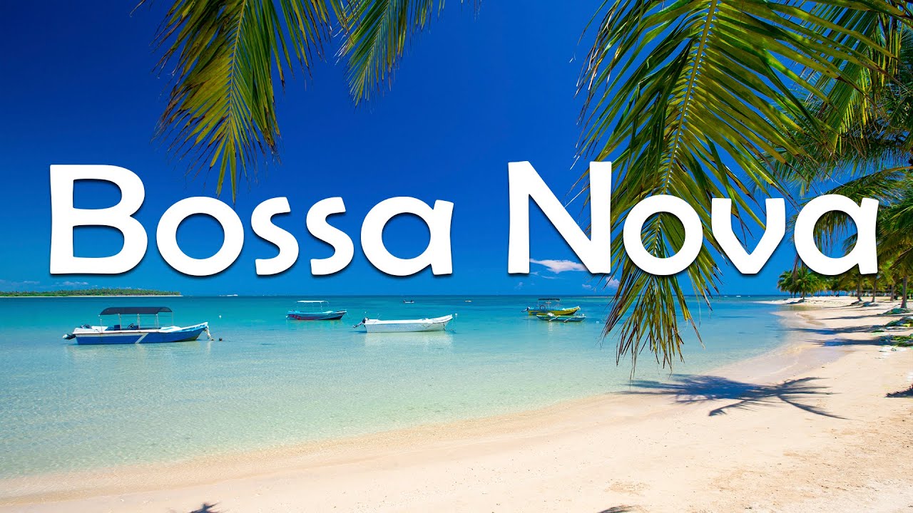 Relax Music - Bossa Nova Instrumental - Seaside Bossa Nova Guitar Chill Music