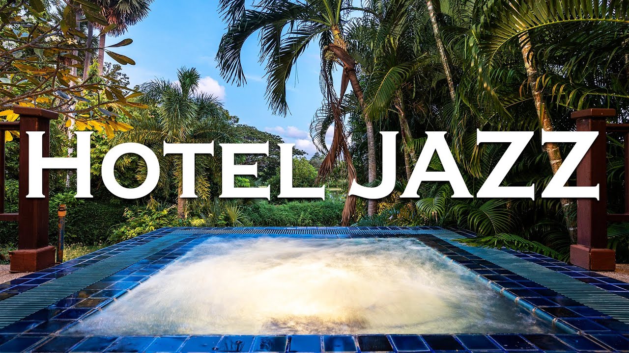 image 0 Relax Music - Hotel Jazz - Elegant Smooth Jazz To Relax Work & Study