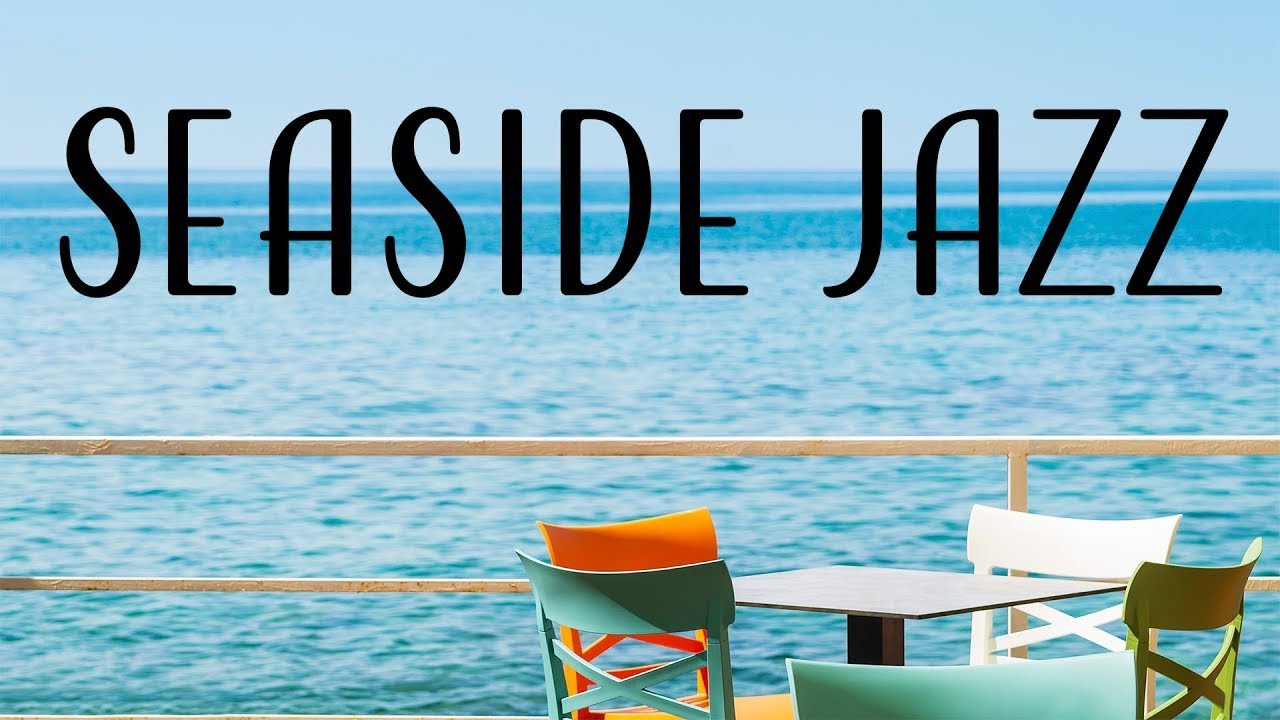 Seaside Bossa Nova Jazz - Relaxing Bossa Jazz Music With Ocean Waves Ambience