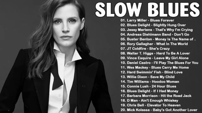 Slow Jazz Blues Music Of All Time : Best Of Slow Blues / Rock Ballads Music