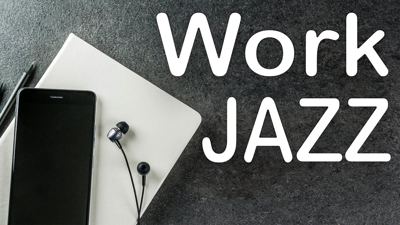 image 0 Work & Jazz - Relaxing Jazz Music - Slow Smooth Coffee Background Jazz Music